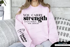You Carry Strength Sleeve SVG, Motivational SVG Design Product Image 3