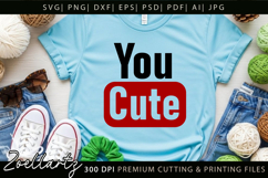 Funny Quote SVG You Cute SVG Funny Sarcastic SVG T-shirt Mug Product Image 3