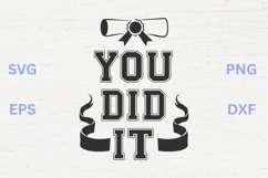You Did It Graduation Scroll SVG Product Image 1