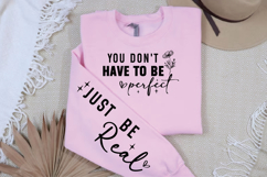 You don&#039;t have to be perfect Sleeve SVG Design Product Image 2