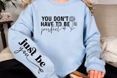 You don&#039;t have to be perfect Sleeve SVG Product Image 3