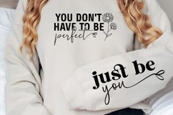 You don&#039;t have to be perfect Sleeve SVG Product Image 2