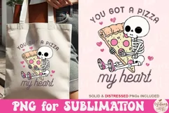 You Got A Pizza My Heart PNG, Funny Skeleton Valentine Product Image 2