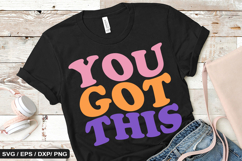 You Got This - Positive SVG Design Product Image 1