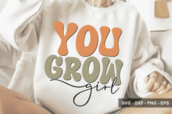 You Grow Girl - Inspirational Design Product Image 1