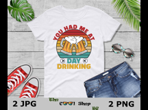 You Had Me at Day Drinking Png, Funny Alcohol Quote Product Image 3