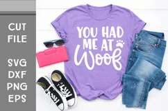You Had Me At Woof, Dog Mom, Hand Lettered SVG Product Image 5