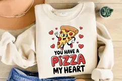 You Have A Pizza my Heart, Valentine Day Sublimation PNG Product Image 2