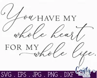 You Have My Whole Heart Farmhouse Home Sign Svg Product Image 2