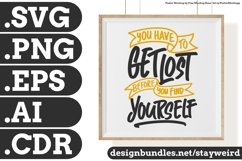 YOU HAVE TO GET LOST BEFORE YOU FIND YOURSELF MOTIVATIONAL QUOTE DESIGN