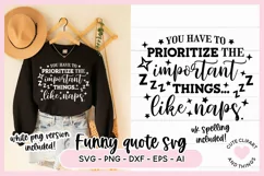 Funny Sleepy SVG Quote - You Have To Prioritize Naps SVG Product Image 1