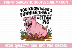 You know what&#039;s Sublimation - Sarcastic Quotes PNG Design Product Image 1