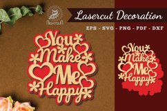 You Make Me Happy Laser Cut Decoration Product Image 1