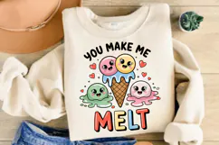 You Make Me Melt, Valentine Day Sublimation PNG Design Product Image 2