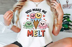 You Make Me Melt, Valentine Day Sublimation PNG Design Product Image 3