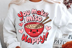 You Make Miso Happy Sublimation PNG Design Product Image 1