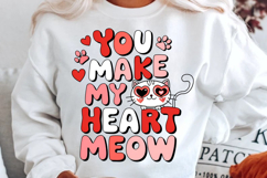 You Make My Heart Meow Sublimation PNG Design Product Image 2