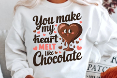 You Make My Heart Melt Like Chocolate Sublimation PNG Design Product Image 1