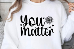 You matter SVG, Mental Health SVG Product Image 1