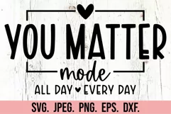 You Matter PNG - You Are Enough SVG - Not Perfect Self Love Product Image 5
