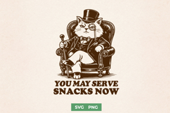 Funny Cat SVG You May Serve Snacks Now Victorian Gentleman Product Image 1