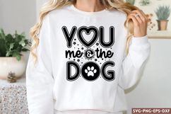 You me &amp; the dog SVG, Dog SVG Designs Product Image 1
