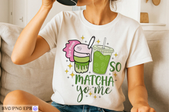 You Mean so Matcha to Me Hand-drawn PNG SVG Design Product Image 2