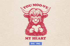 Cute Highland Cow Valentine SVG | You Moo-ve My Heart PNG Product Image 1