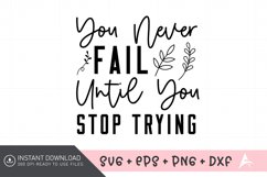 You Never Fail Until You Stop Trying SVG , Vintage Boho SVG Product Image 1