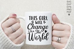 This Girl Will Change the World SVG, Leader SVG, Boss Babe Product Image 4