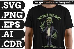 You Only Live Twice T-Shirt Design Available in SVG PNG EPS AI CDR