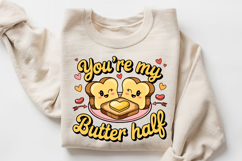 You’re My Butter Half Sublimation PNG Design Product Image 3