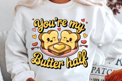 You’re My Butter Half Sublimation PNG Design Product Image 2