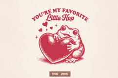 You’re My Favorite Little Hop SVG Frog Valentine Cute PNG Product Image 1