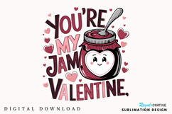 You’re My Jam, Valentine Sublimation PNG Design Product Image 1