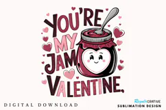 You’re My Jam, Valentine Sublimation PNG Design Product Image 1