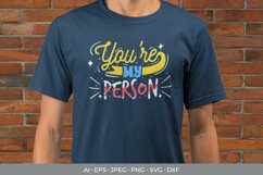 You're My Person for T-Shirt Design Product Image 1