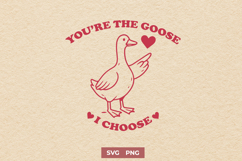 Goose Love SVG PNG | You’re the Goose I Choose | Cute Design Product Image 1