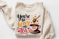 You’re The Honey To My Tea Sublimation PNG Design Product Image 3