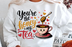 You’re The Honey To My Tea Sublimation PNG Design Product Image 1