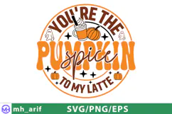 You're The Pumpkin Spice To My Latte SVG Halloween Quotes Product Image 1
