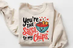 You’re The Salsa To My Chips Sublimation PNG Design Product Image 3