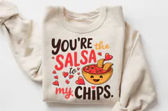 You’re The Salsa To My Chips Sublimation PNG Design Product Image 2
