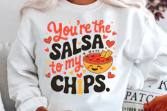 You’re The Salsa To My Chips Sublimation PNG Design Product Image 2