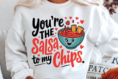 You’re The Salsa To My Chips Sublimation PNG Design Product Image 2