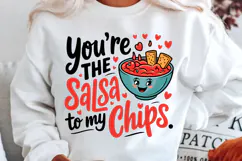 You’re The Salsa To My Chips Sublimation PNG Design Product Image 2