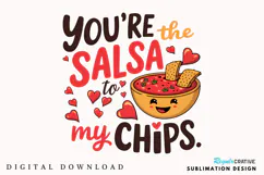 You’re The Salsa To My Chips Sublimation PNG Design Product Image 3