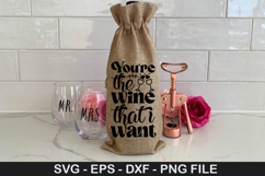 You re the wine that i want SVG - Valentine Wine Bag Design Product Image 1
