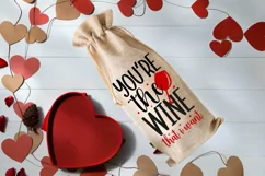 You're the wine that i want SVG, Valentine's Day SVG Design Product Image 2