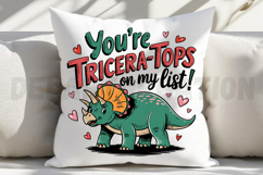 You re TriceraTOPS on My List! Sublimation PNG Product Image 3